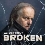 Cover des Walter Trout-Albums "Broken".