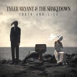 Cover des Tyler Bryant & The Shakedown-Albums "Truth And Lies".