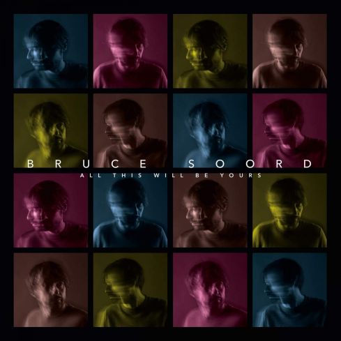 Cover des Bruce Soord-Albums "All This Will Be Yours".