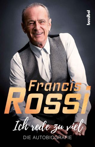 Cover der Francis Rossi-Autobiografie "Ich rede zu viel".