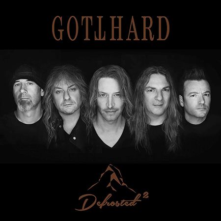 Cover des Gotthard-Albums "Defrosted 2".