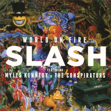Cover des Slash feat. Myles Kennedy And The Conspirators-Albums "World On Fire".