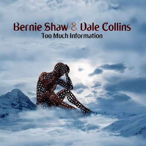 Cover des Bernie Shaw & Dale Collins-Albums "Too Much Information".