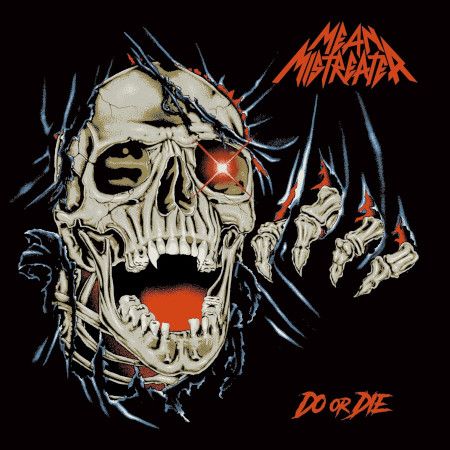 Cover des Mean Mistreater-Albums "Do Or Die".