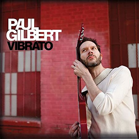 Cover des Paul Gilbert-Albums "Vibrato".