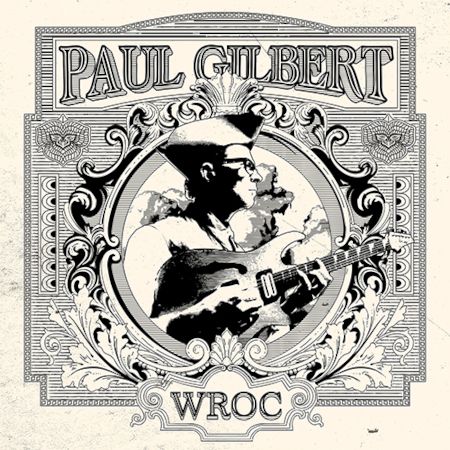 Cover des Paul Gilbert-Albums "WROC".
