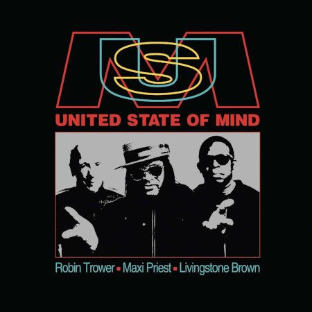 Cover des Robin Trower, Maxi Priest und Livingstone Brown-Albums "United State Of Mind".