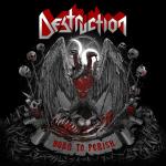 Cover des Destruction-Albums "Born To Perish".