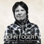 Cover des John Fogerty-Albums "Wrote A Song For Everyone".