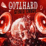 Cover des Gotthard-Albums "Stereo Crush".