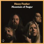 Cover des Heavy Feather-Albums "Mountain Of Sugar".