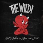 Cover des The Wild-Albums "Still Believe in Rock'n'Roll".