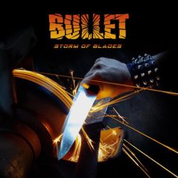 Cover des Bullet-Albums "Storm Of Blades".