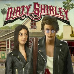 Cover des selbstbetitelten Dirty Shirley-Debütalbums