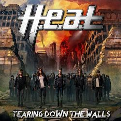 Cover des H.E.A.T-Albums "Tearing Down The Walls".