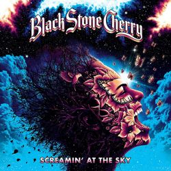 Cover des Black Stone Cherry-Albums "Screamin' At The Sky".