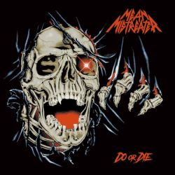 Cover des Mean Mistreater-Albums "Do Or Die".