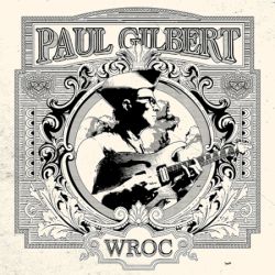 Cover des Paul Gilbert-Albums "WROC".