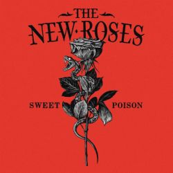 Cover des The New Roses-Albums "Sweet Poison".