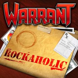 Cover des Warrant-Albums "Rockaholic".